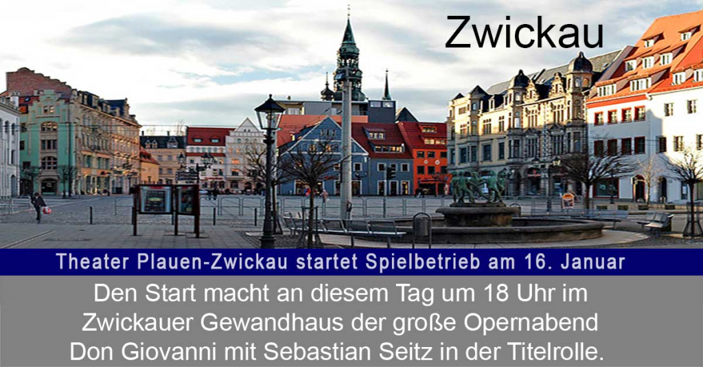 Zwickau - Theater Plauen-Zwickau startet Spielbetrieb am 16. Januar