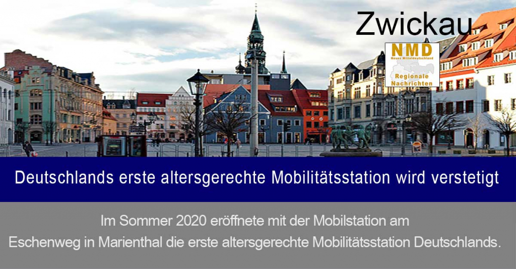Zwickau - Deutschlands erste altersgerechte Mobilitätsstation wird verstetigt