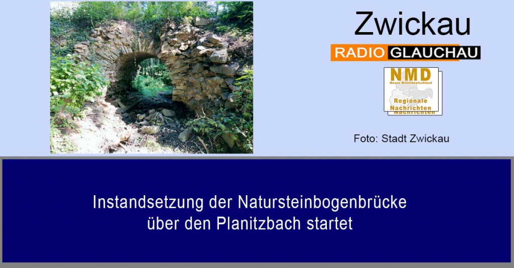 Instandsetzung der Natursteinbogenbrücke über den Planitzbach startet